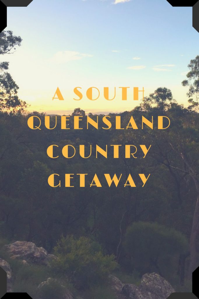 A South Queensland Country Getaway