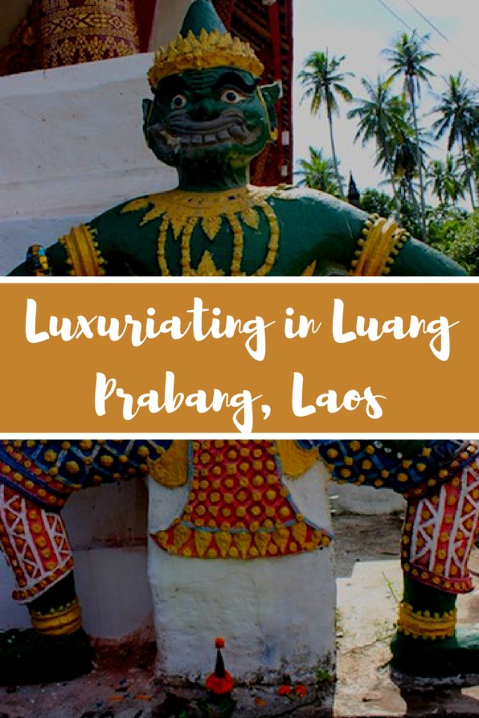 Luxuriating in Luang Prabang, Laos