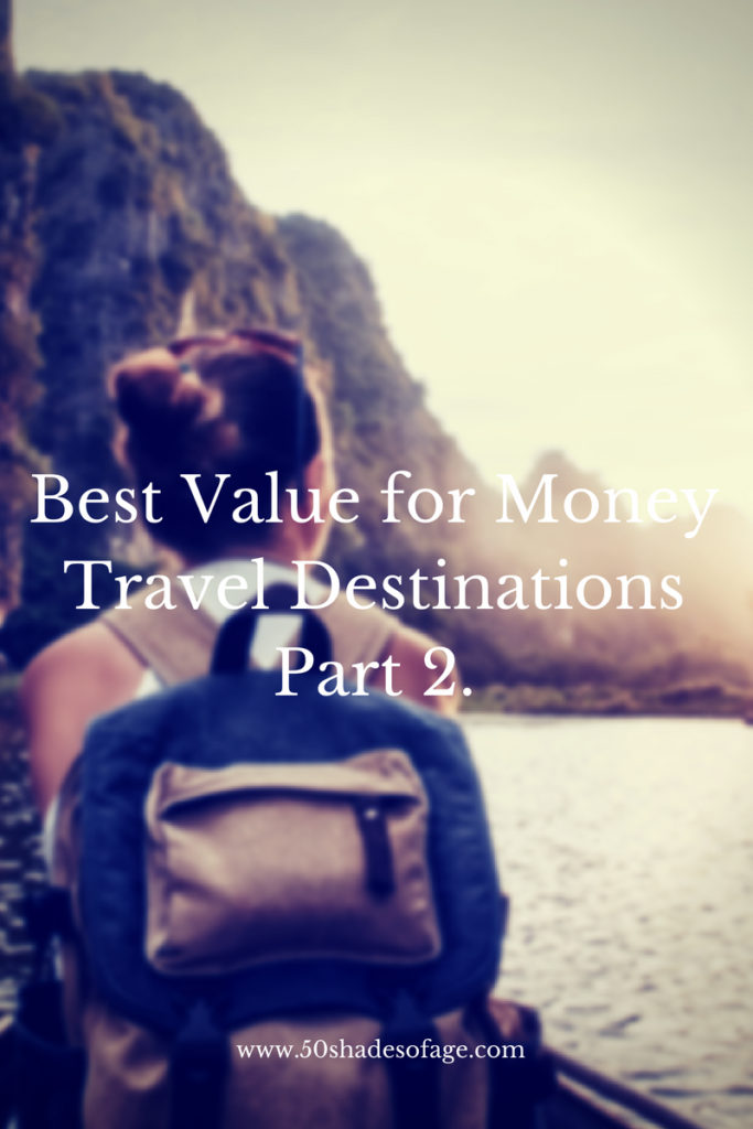 Best Value for Money Travel Destinations: Part 2