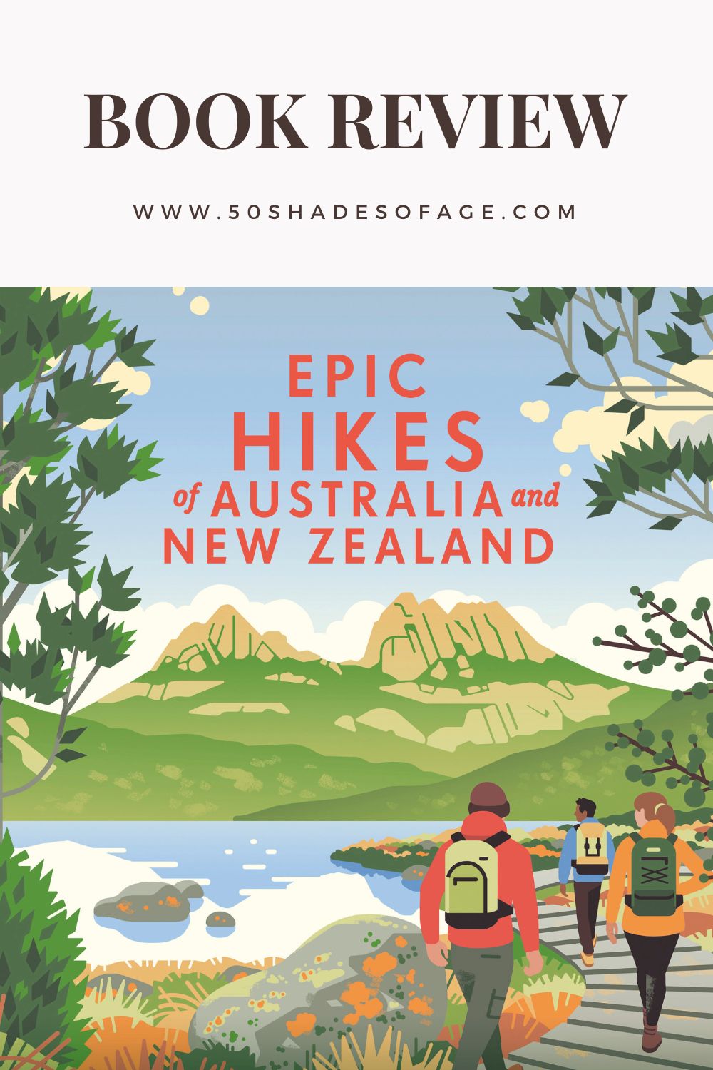 Book Review: Epic Hikes of Australia & New Zealand