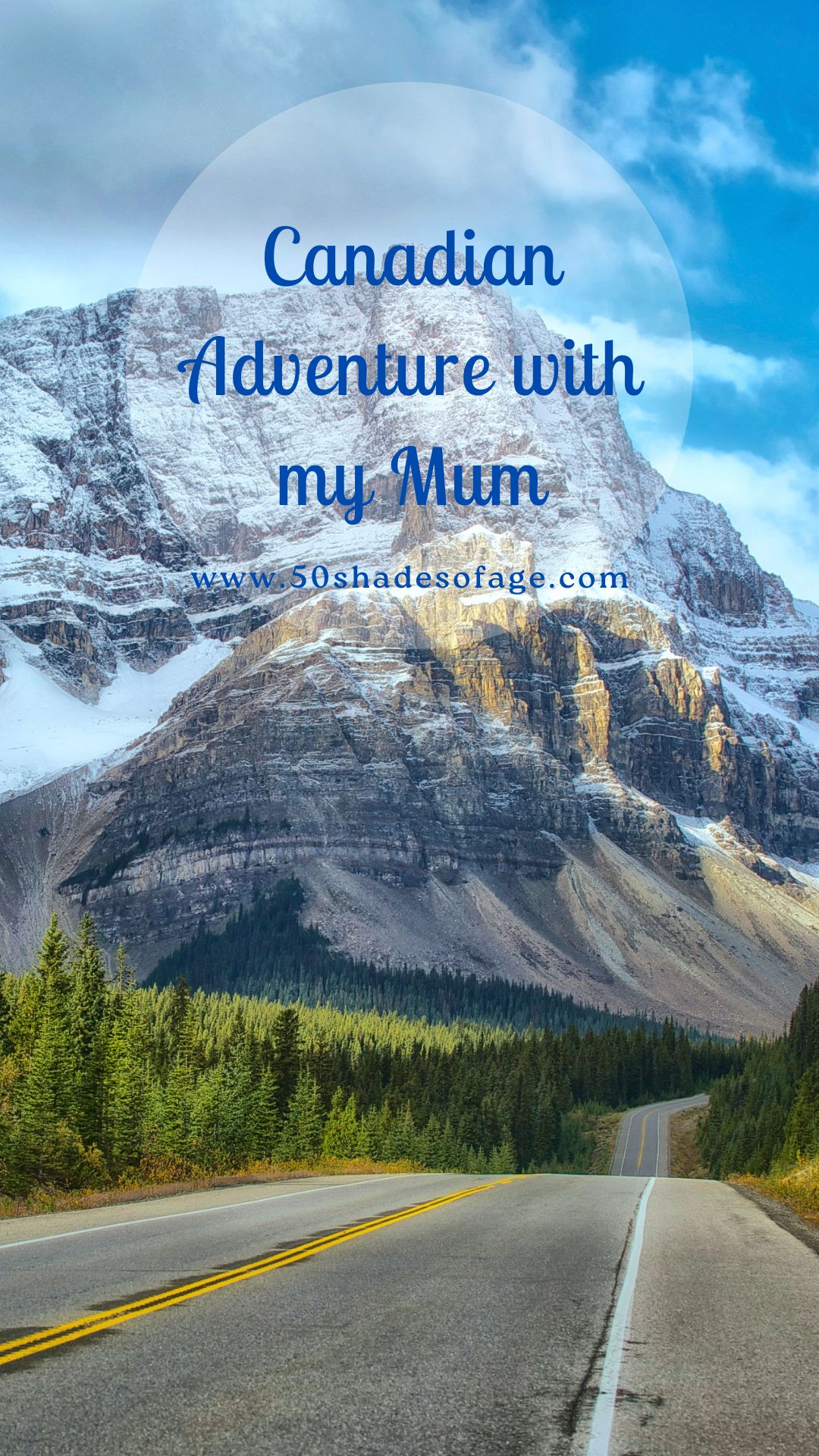 Canadian Adventure with my Mum